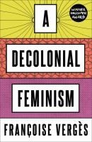 Portada de A Decolonial Feminism