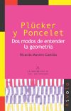 PLÜCKER y PONCELET. Dos modos de entender la geometría