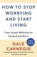 Portada de How to Stop Worrying and Start Living