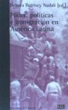 PODER POLITICAS E INMIGRACION EN AMERICA LATINA