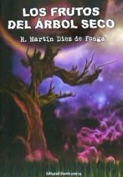 Portada de LOS FRUTOS DEL ARBOL SECO