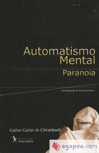 Automatismo mental. Paranoia