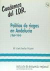 POLÍTICA DE RIEGOS EN ANDALUCIA