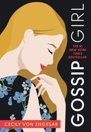 Portada de Gossip Girl #1: A Novel by Cecily Von Ziegesar