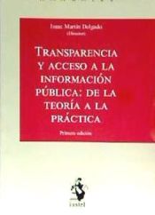 Portada de TRANSPARENCIA Y ACCESO A LA INFORMACIÓN PÚBLICA: DE LA TEORÍA A LA PRÁCTICA