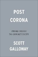 Portada de Post Corona: From Crisis to Opportunity
