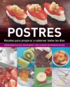 POSTRES. RECETAS PARA PREPARAR Y SABOREAR TODOS LOS DIAS.