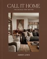 Portada de Call It Home: The Details That Matter