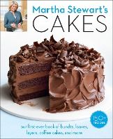 Portada de Martha Stewart's Cakes: Our First-Ever Book of Bundts, Loaves, Layers, Coffee Cakes, and More