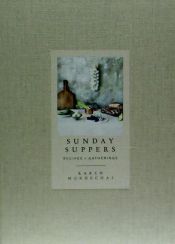 Portada de Sunday Suppers: Recipes + Gatherings