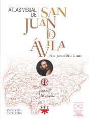 Portada de Atlas visual de San Juan de Ávila