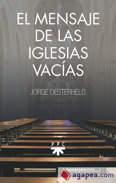 El mensaje de las iglesias vacías