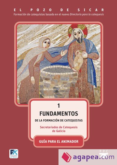 El pozo de Sicar 1. Fundamentos. Guía