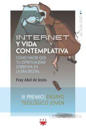 Portada de INTERNET Y VIDA CONTEMPLATIVA