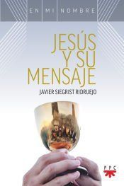 Portada de Jes&uacute;s y su mensaje