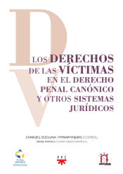 Portada de Los derechos de las víctimas en el Derecho Penal Canónico y otros sistemas jurídicos