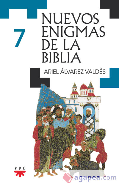 Nuevos enigmas de la Biblia 7