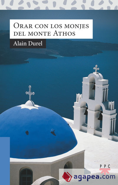 Orar con los monjes del monte Athos