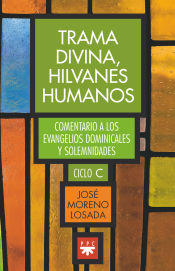 Portada de Trama divina, hilvanes humanos