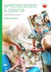Aprendiendo A Sentir. Guia