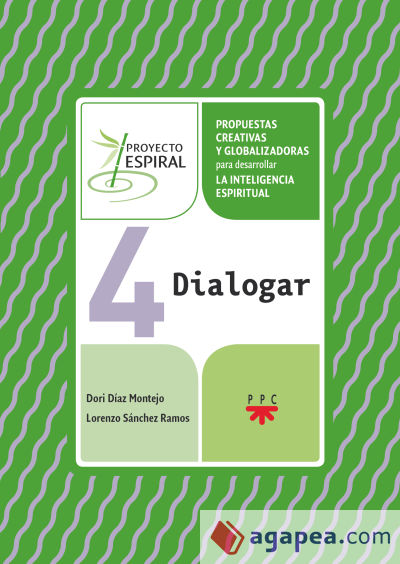 4 Dialogar. Proyecto Espiral