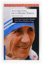 Portada de A la escucha de la Madre Teresa