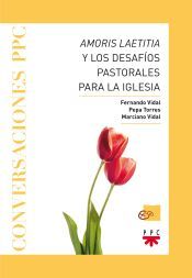 Portada de Amoris laetitia y los desaf&iacute;os pastorales para la Iglesia