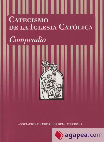 Catecismo de la Iglesia católica. Compendio