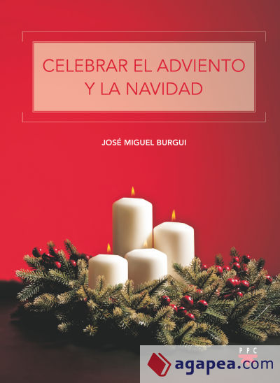 Celebrar el Adviento y la Navidad