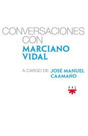 Portada de Conversaciones con Marciano Vidal, a cargo de José Manuel Caamaño López