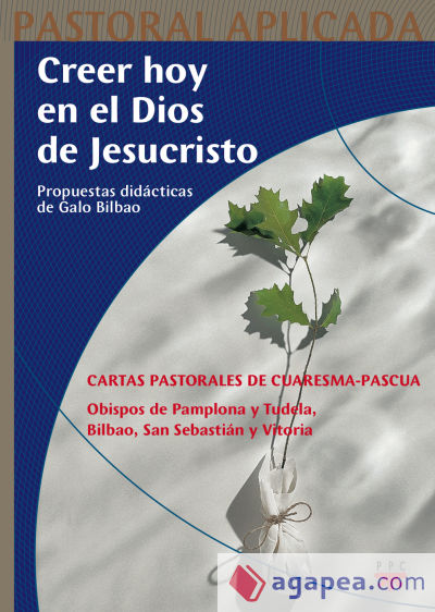 Creer hoy en el Dios de Jesucristo