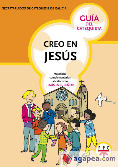 Creo en Jesús. Guía del catequista