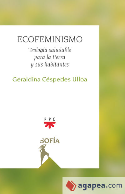 Ecofeminismo: Teología saludable para la tierra y sus habitantes