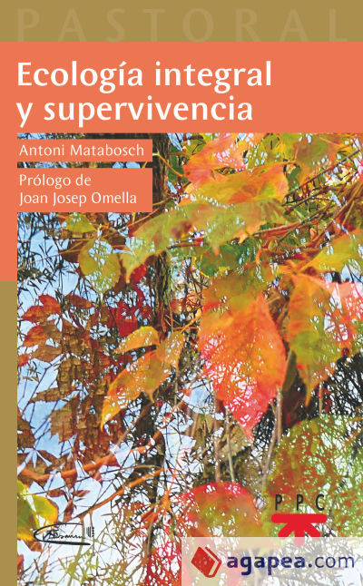 Ecología integral y supervivencia