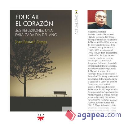 Educar el corazón: 365 reflexiones, una para cada día del año Educar el corazón: 365 reflexiones, una para cada día del año