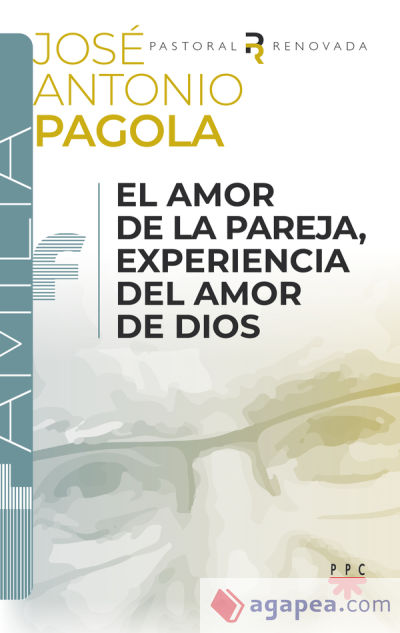 El amor de la pareja, experiencia del amor de Dios