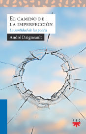 Portada de El camino de la imperfección: La santidad de los pobres