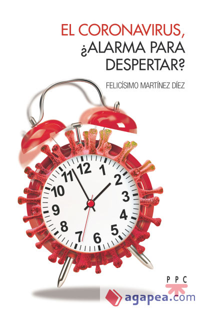 El coronavirus, ¿alarma para despertar?