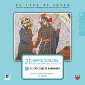 Portada de El pozo de Sicar. 2. Competencias para la misión del catequista. 1: El catequista narrador