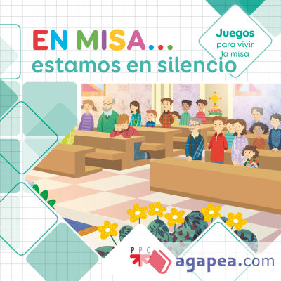 En Misa... 9. Estamos en silencio (Juegos)