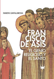 Portada de Francisco de Asís: El genio religioso y el santo