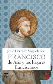 Portada de Francisco de Asís y los lugares franciscanos