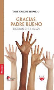 Portada de Gracias. Padre bueno: Oraciones que sanan