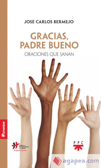 Gracias. Padre bueno: Oraciones que sanan