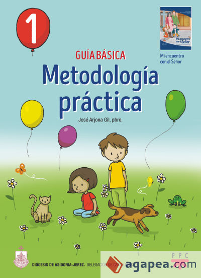 Guía básica. Metodología práctica. 1: Guía básica