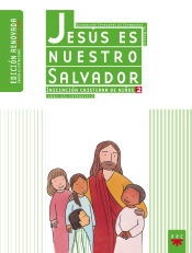 Portada de Jesús es nuestro Salvador: iniciación cristiana de niños 2. Edición renovada. Guía