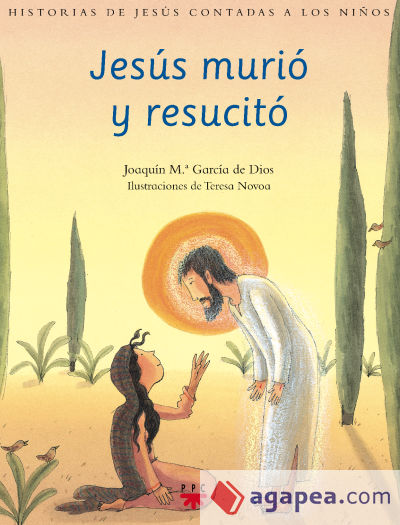 Jesús murió y resucitó