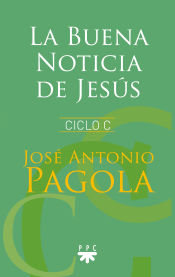 Portada de La Buena Noticia de Jesús. Ciclo C