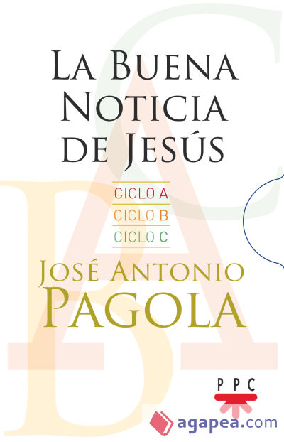 La buena noticia de Jesu´s. A,B,C Pack