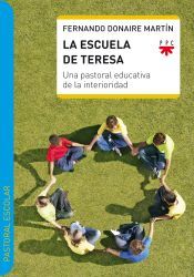 Portada de La escuela de Teresa: Una pastoral educativa de la interioridad